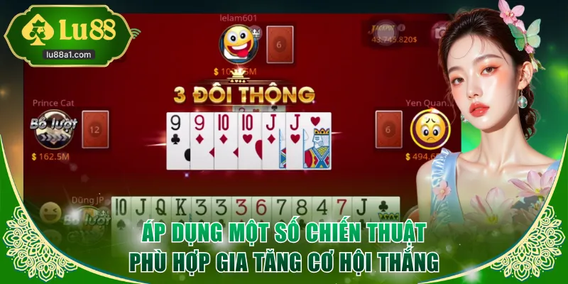 Áp dụng một số chiến thuật phù hợp gia tăng cơ hội thắng