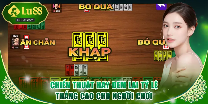 Chiến thuật hay đem lại tỷ lệ thắng cao cho người chơi