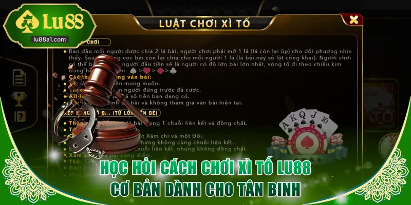 Học hỏi cách chơi Xì Tố LU88 cơ bản dành cho tân binh