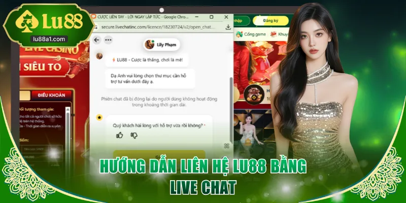 Hướng dẫn liên hệ LU88 bằng Live Chat
