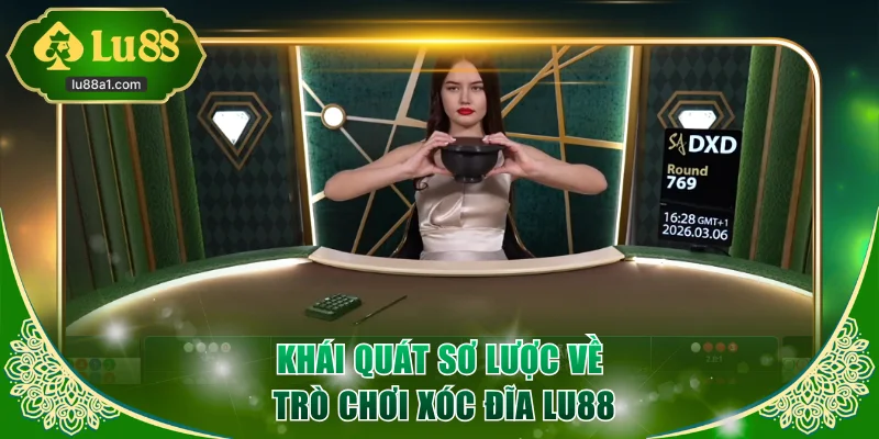 Khái quát sơ lược về trò chơi xóc đĩa LU88