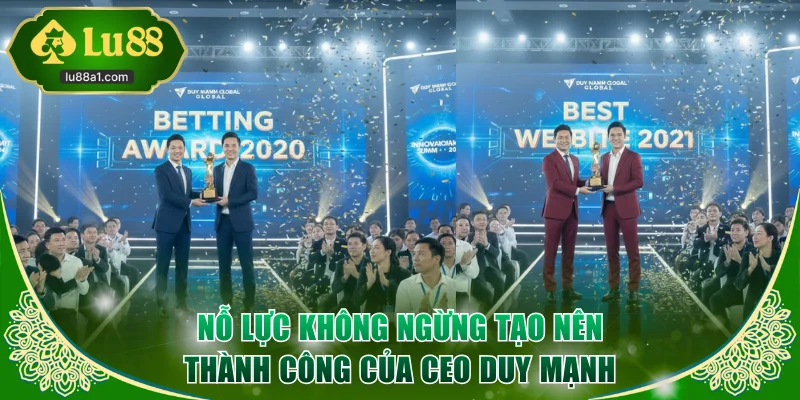 Nỗ lực không ngừng tạo nên thành công của CEO Duy Mạnh
