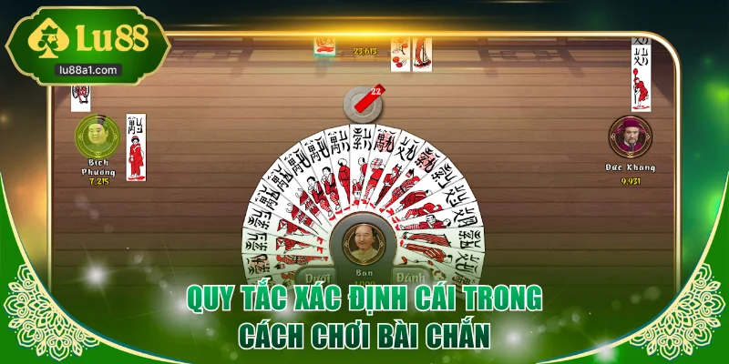 Quy tắc xác định cái trong cách chơi bài Chắn