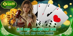 Xì Tố LU88
